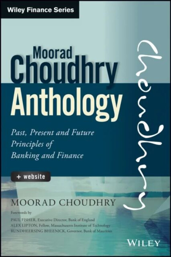 The Moorad Choudhry Anthology av Moorad Choudhry