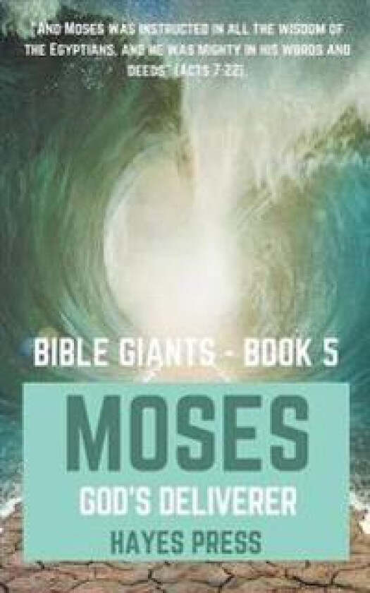 The Life of Moses