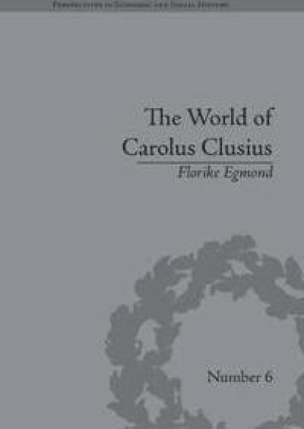 The World of Carolus Clusius