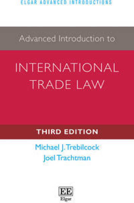 Advanced Introduction to International Trade Law
