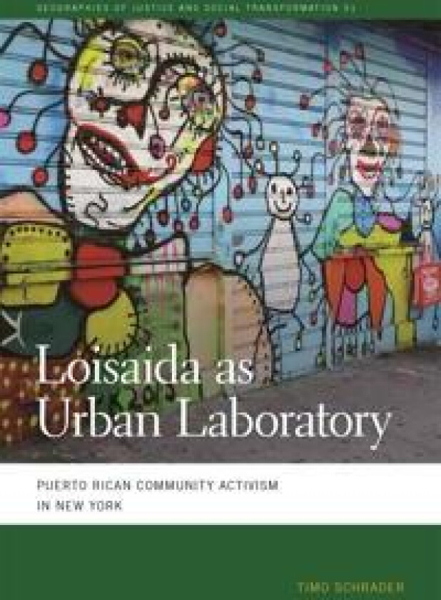 Loisaida as Urban Laboratory