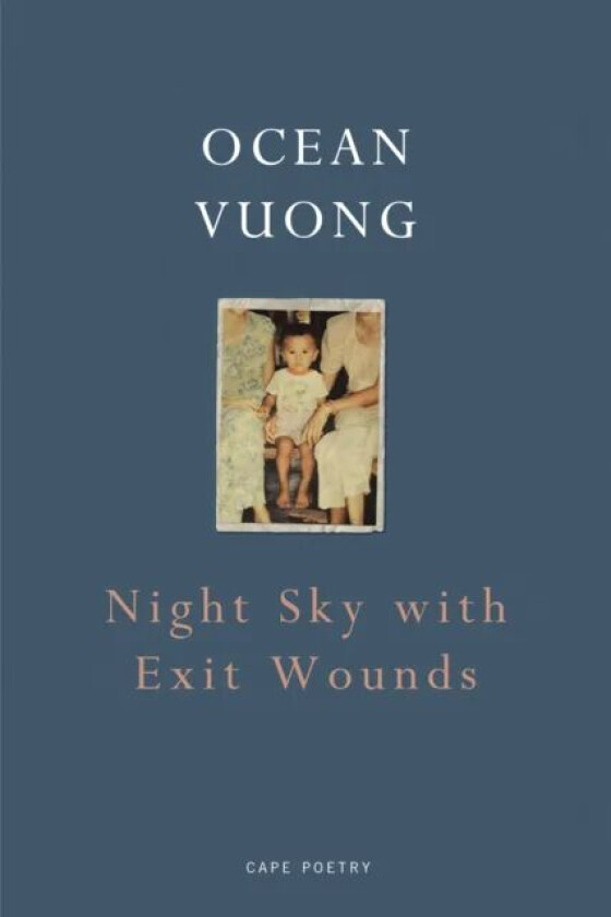 Night sky with exit wounds av Ocean Vuong
