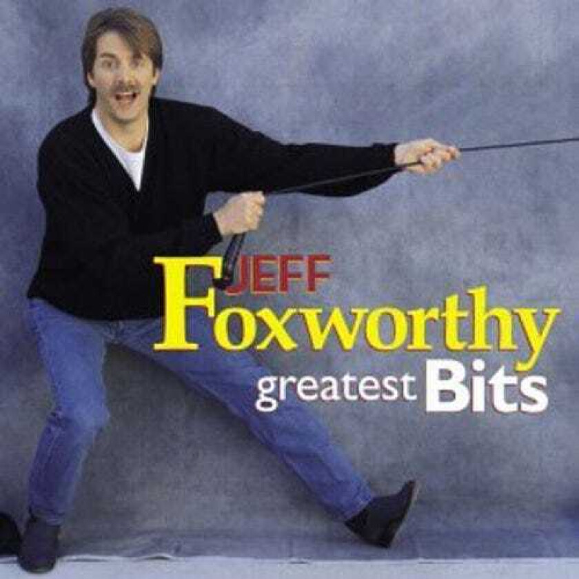 Jeff Foxworthy Greatest Bits CD