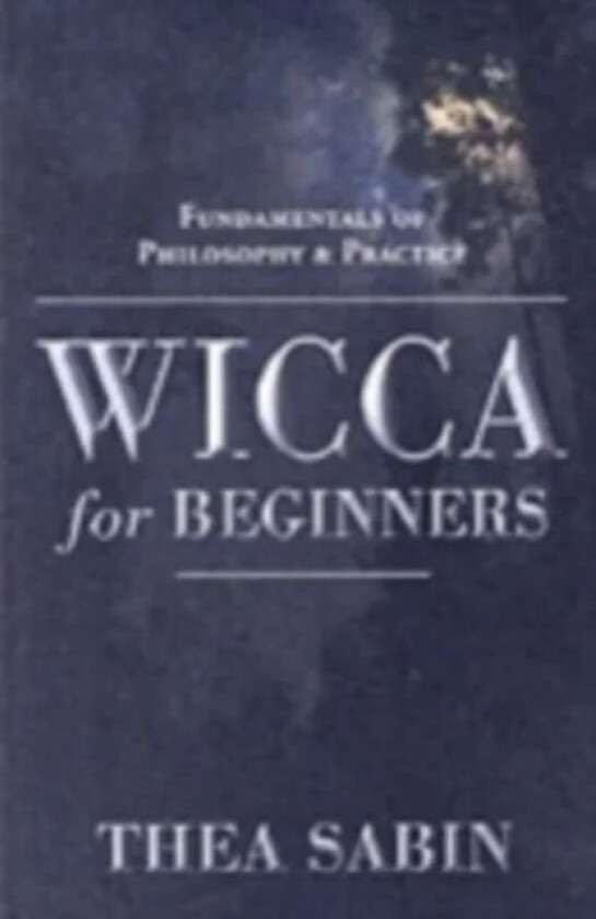Wicca for Beginners av Thea Sabin