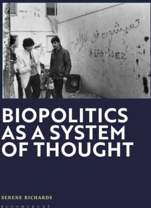Biopolitics as a System of Thought