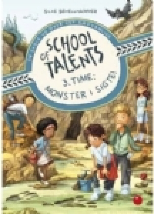 School of Talents 3. time: Monster i sigte! | Silke Schellhammer | Språk: Dansk