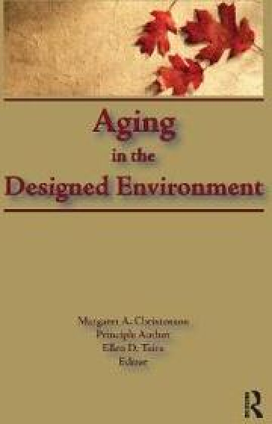 Aging in the Designed Environment