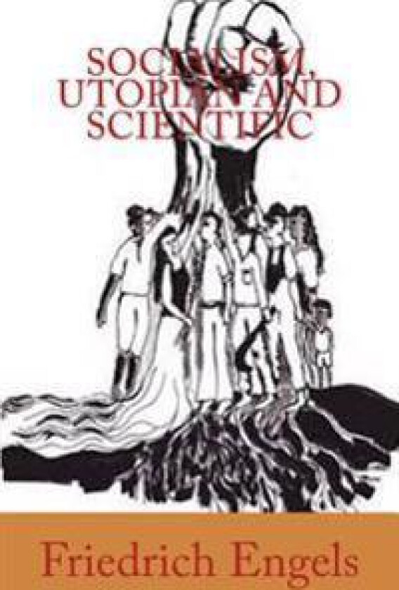 Socialism, Utopian and Scientific