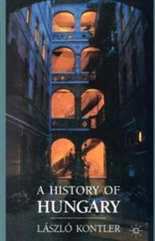 A History of Hungary
