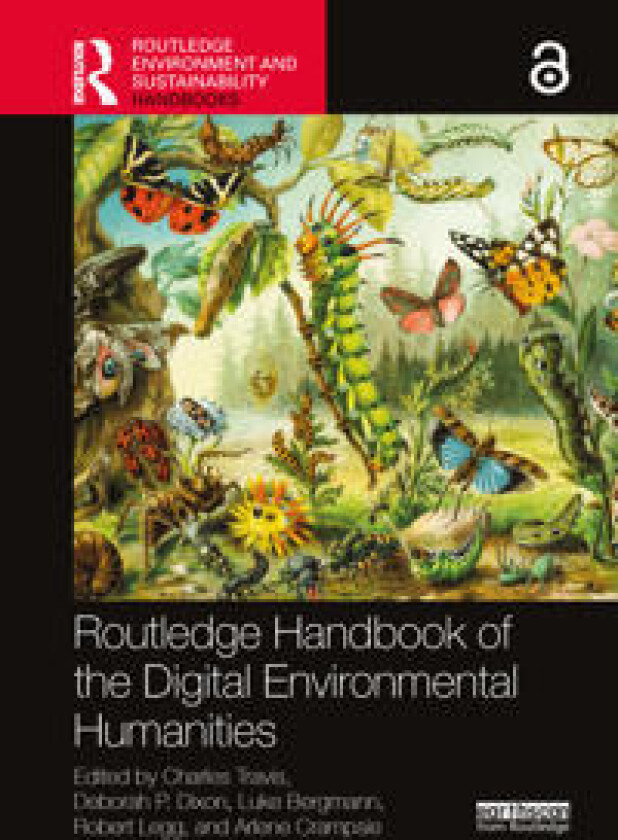 Routledge Handbook of the Digital Environmental Humanities