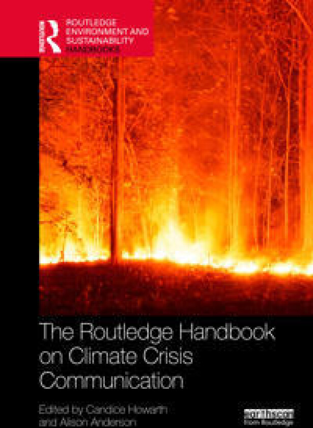 Routledge Handbook on Climate Crisis Communication