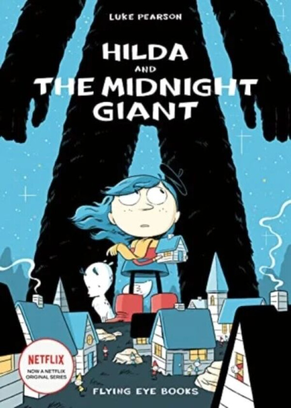 Hilda and the Midnight Giant av Luke Pearson