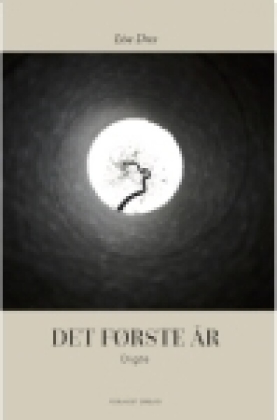 Det første år | Lise Dres | Språk: Dansk