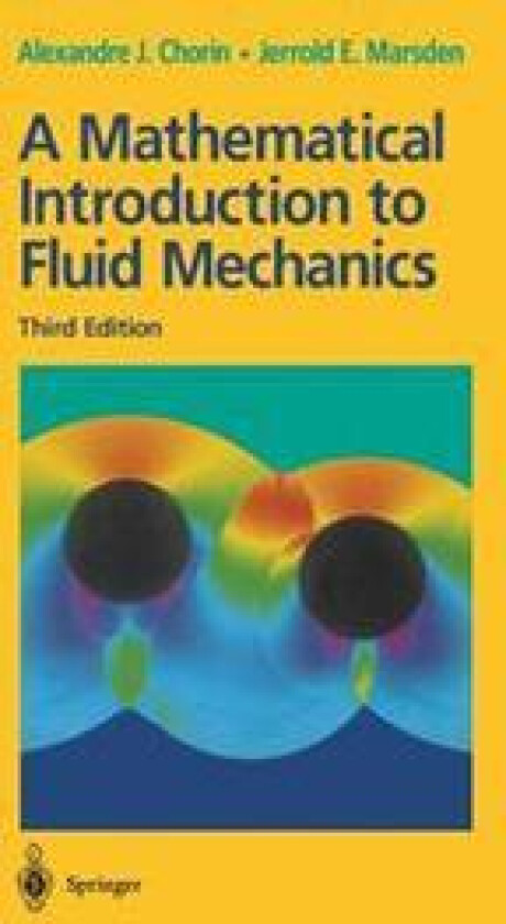 A Mathematical Introduction to Fluid Mechanics