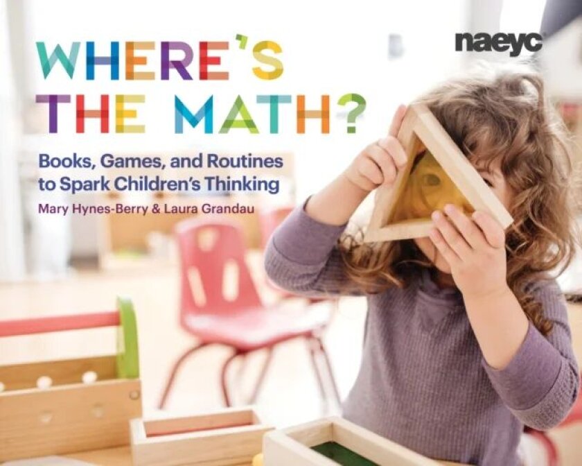 Where's the Math? av Mary Hynes-Berry, Laura Grandau