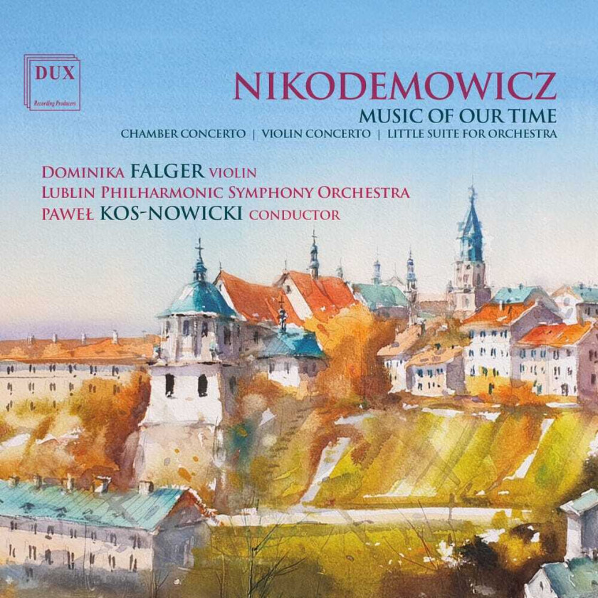 Barbara Krieger, Andrzej Nikodemowicz Music Of Our Time CD
