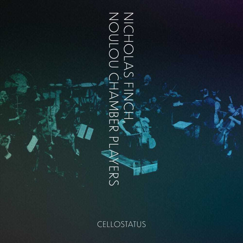 Nicholas Finch Cellostatus CD