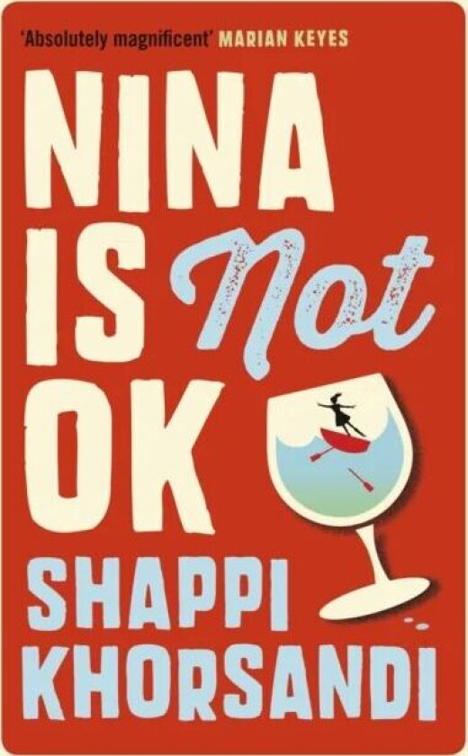 Nina is Not OK av Shaparak Khorsandi