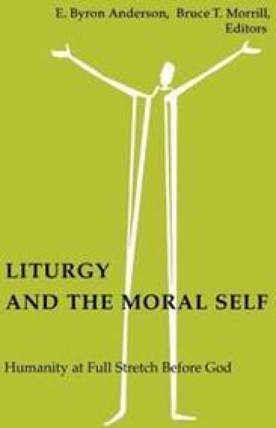 Liturgy and the Moral Self