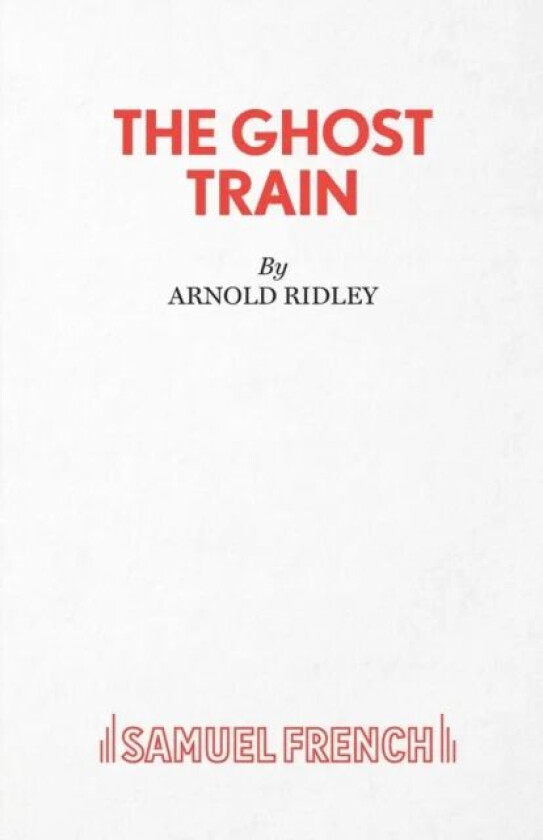 The Ghost Train av Arnold Ridley