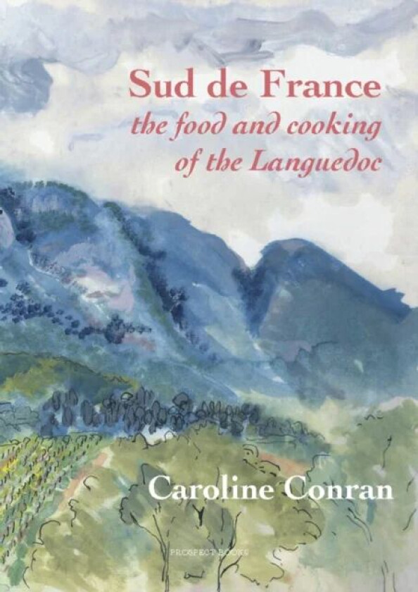 Sud De France av Caroline Conran