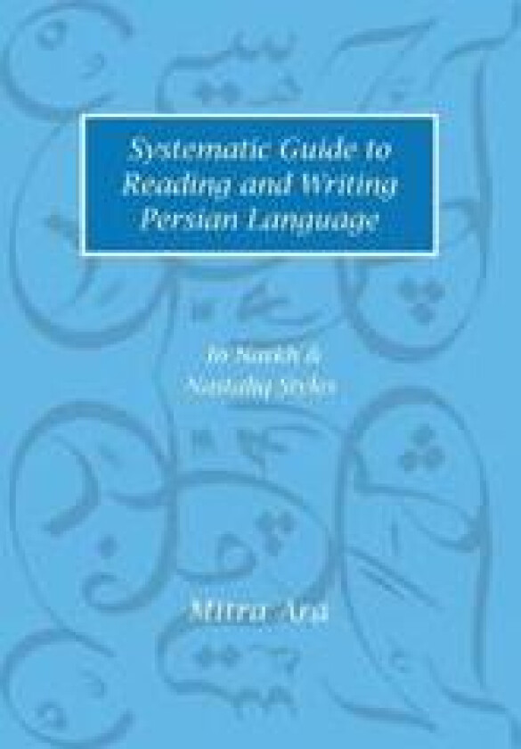 Systematic Guide to Reading and Writing Persian
