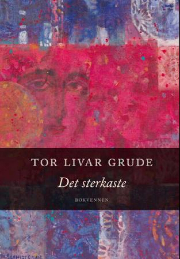 Det sterkaste av Tor Livar Grude