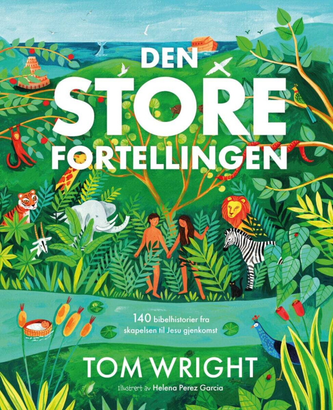 Den store fortellingen av Tom Wright