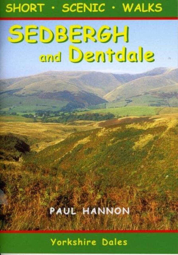 Sedbergh and Dentdale av Paul Hannon