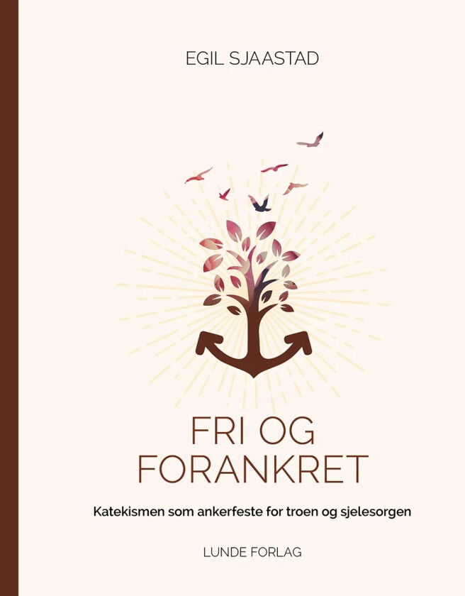 Fri og forankret av Egil Sjaastad