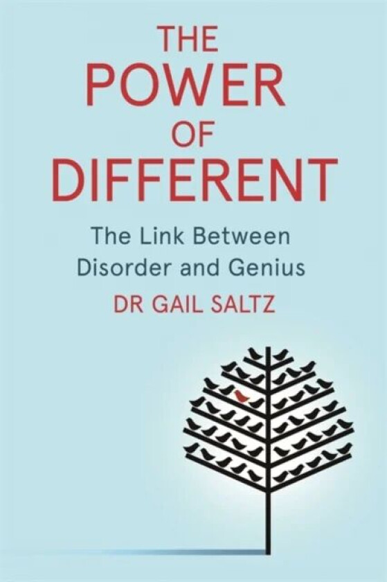 The Power of Different av Dr. Gail Saltz