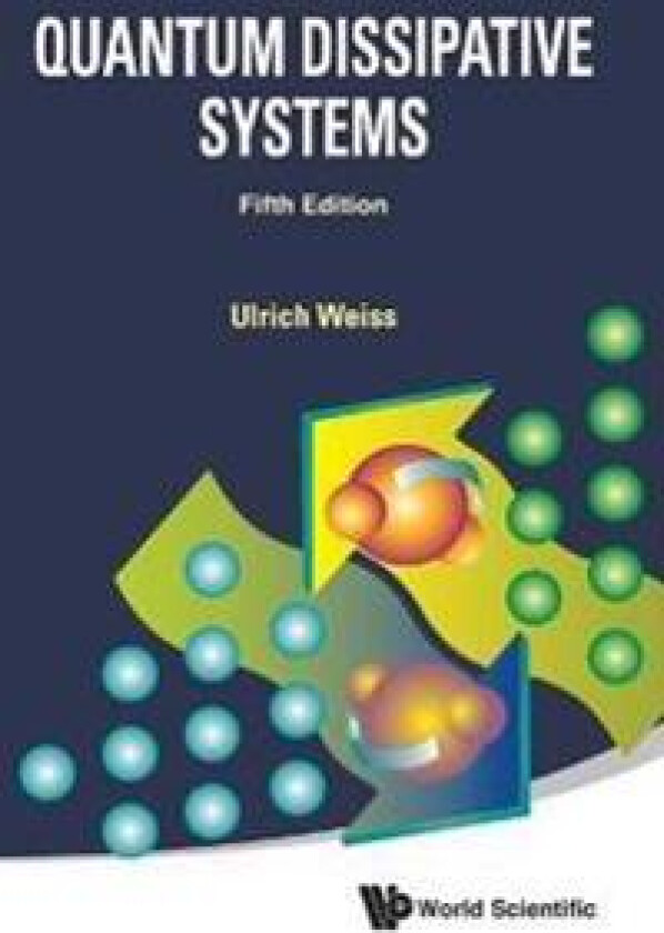 Quantum Dissipative Systems (Fifth Edition)