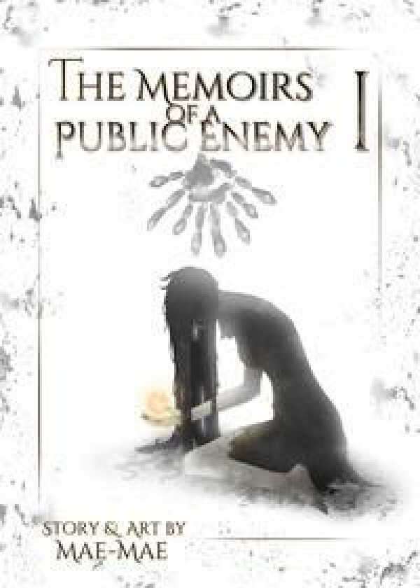 The Memoirs of a Public Enemy Vol.1