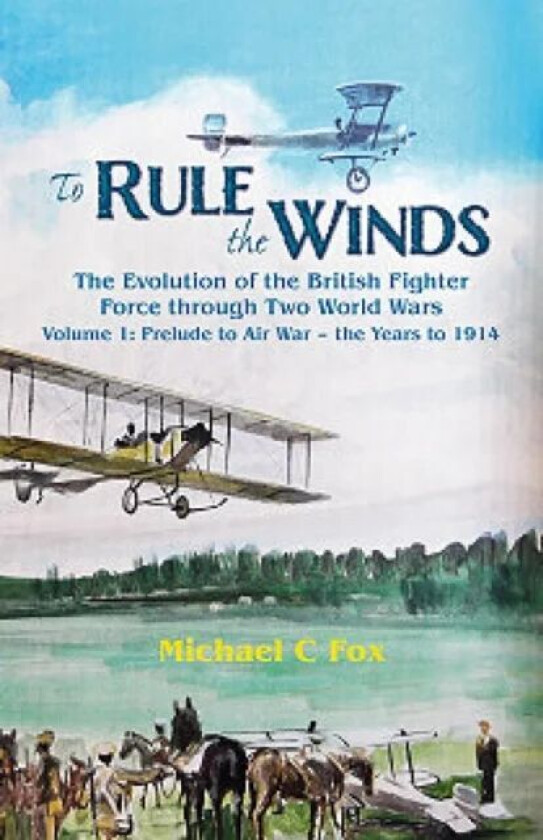 To Rule the Winds av Michael C. Fox