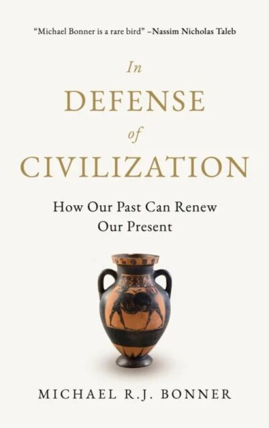 In Defense of Civilization av Michael RJ Bonner