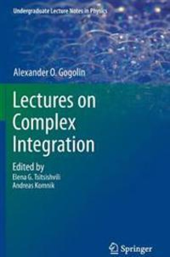 Lectures on Complex Integration