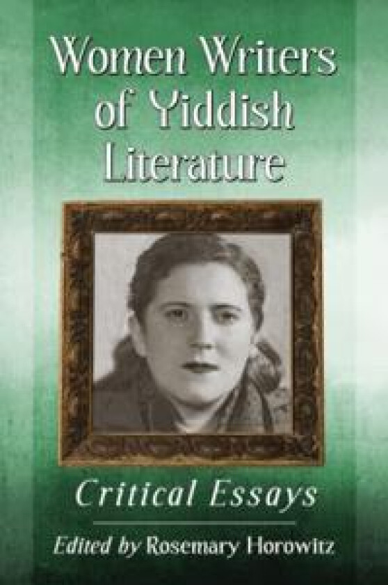 Women Writers of Yiddish Literature