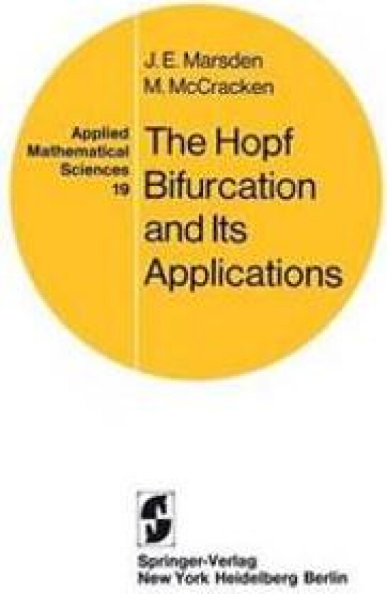 The Hopf Bifurcation and Its Applications