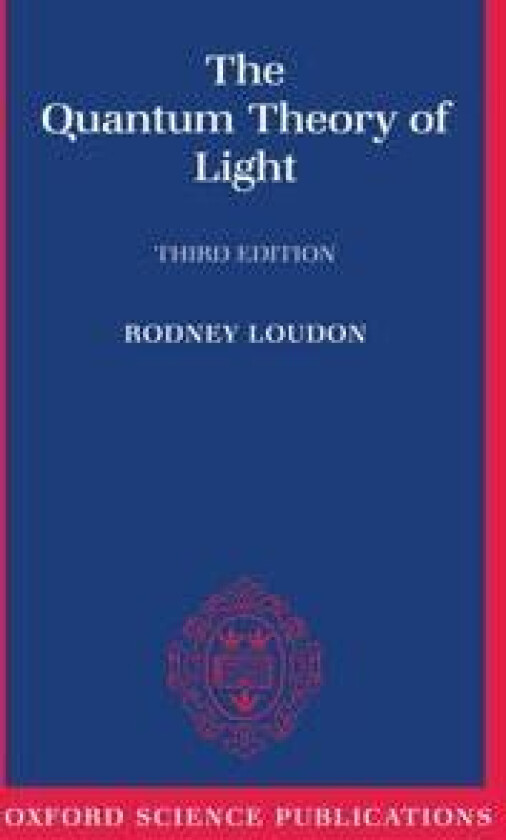 The Quantum Theory of Light