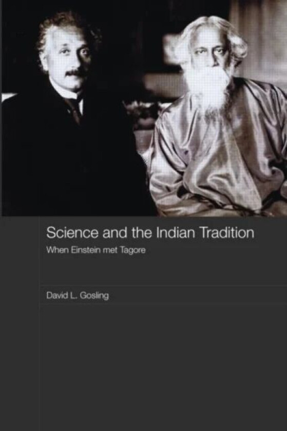 Science and the Indian Tradition av David L. (University of Cambridge UK) Gosling