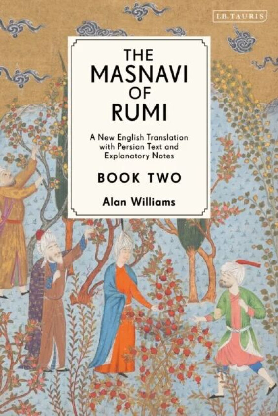 The Masnavi of Rumi, Book Two av Jalaloddin Rumi