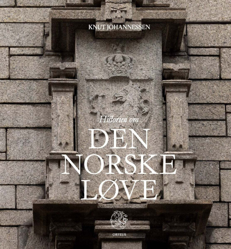 Historien om den norske løve av Knut Johannessen