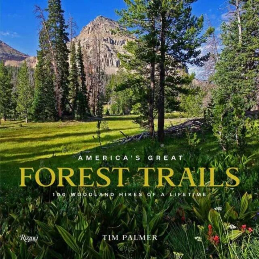 America's Great Forest Trails av Tim Palmer