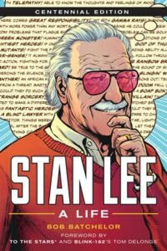 Stan Lee av Bob Batchelor