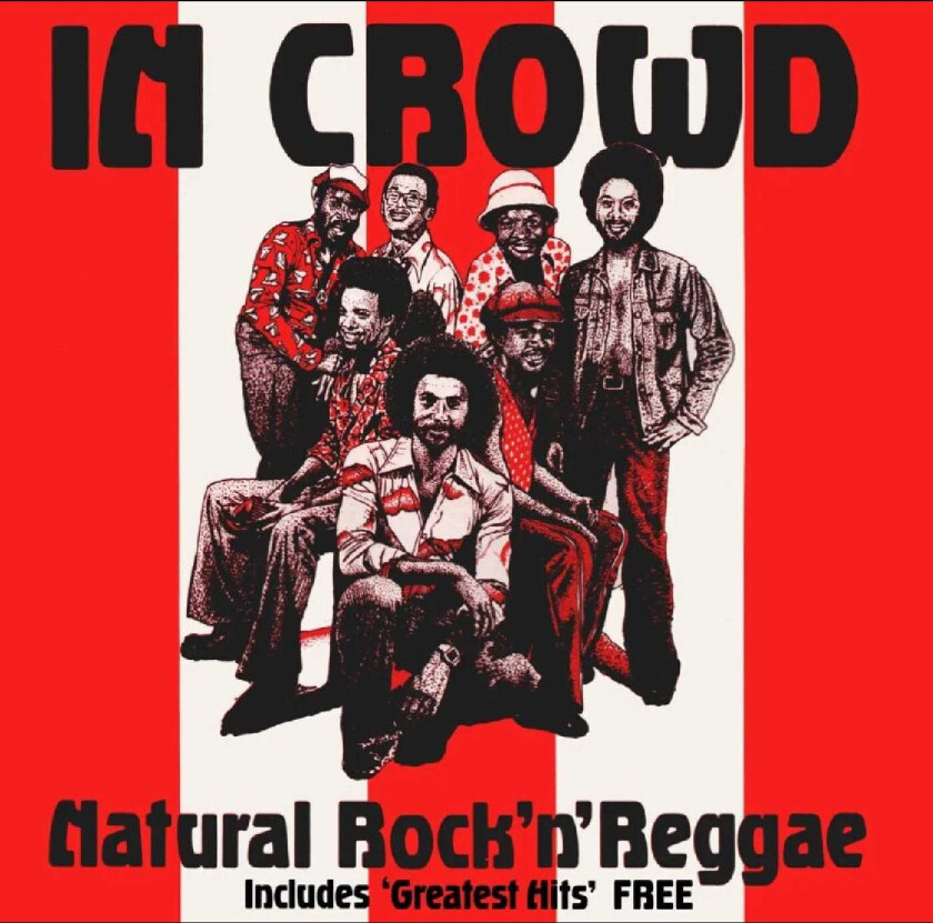 The In Crowd Natural Rock 'N' Reggae CD