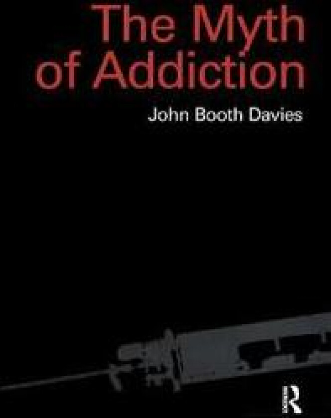 Myth of Addiction