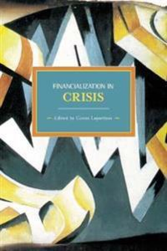 Financialisation In Crisis