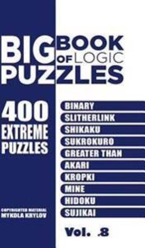 Big Book Of Logic Puzzles - 400 Extreme Puzzles