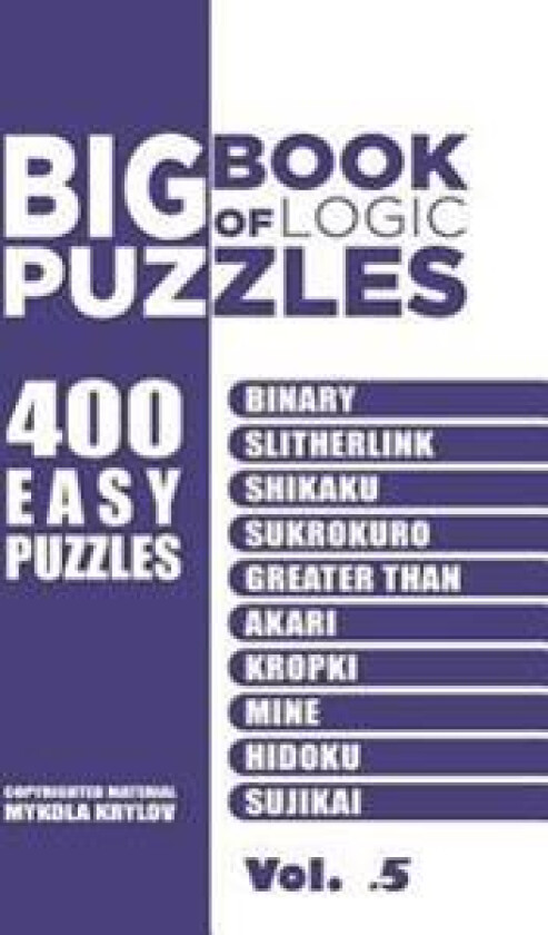 Big Book Of Logic Puzzles - 400 Easy Puzzles
