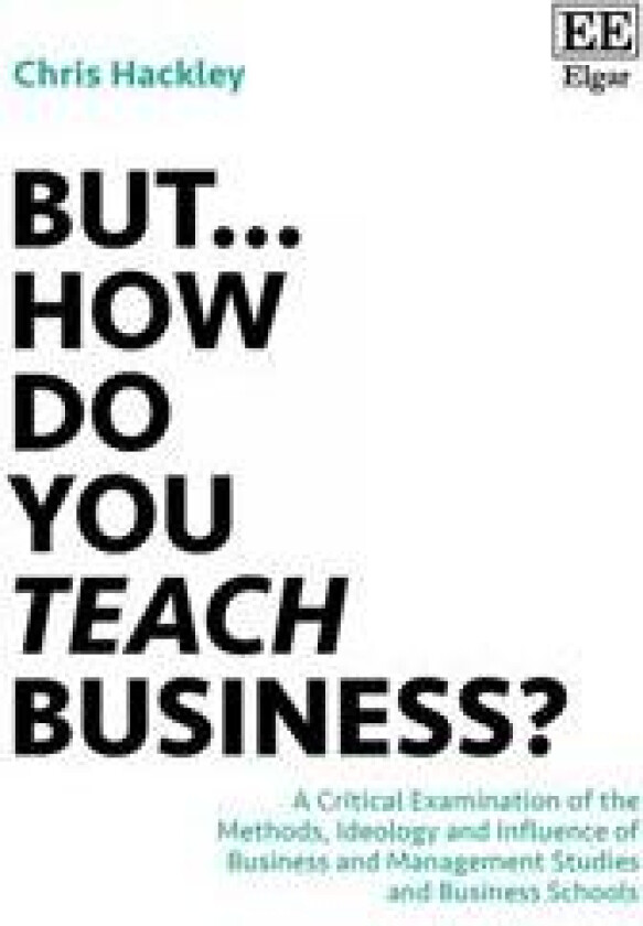 But… How do you Teach Business?